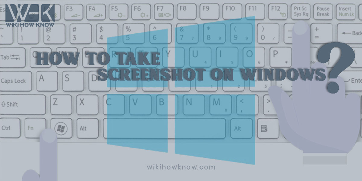 How to take a screenshot on windows?